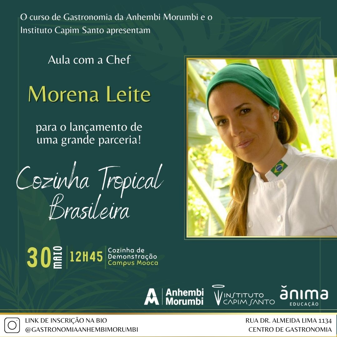 Chef Morena Leite participa de masterclass sobre cozinha tropical Brasileira na Anhembi Morumbi