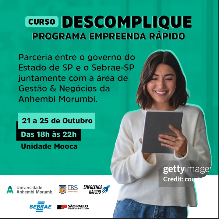 Anhembi Morumbi promove Curso “Descomplique” em parceria com o Sebrae-SP e o Governo do Estado de SP