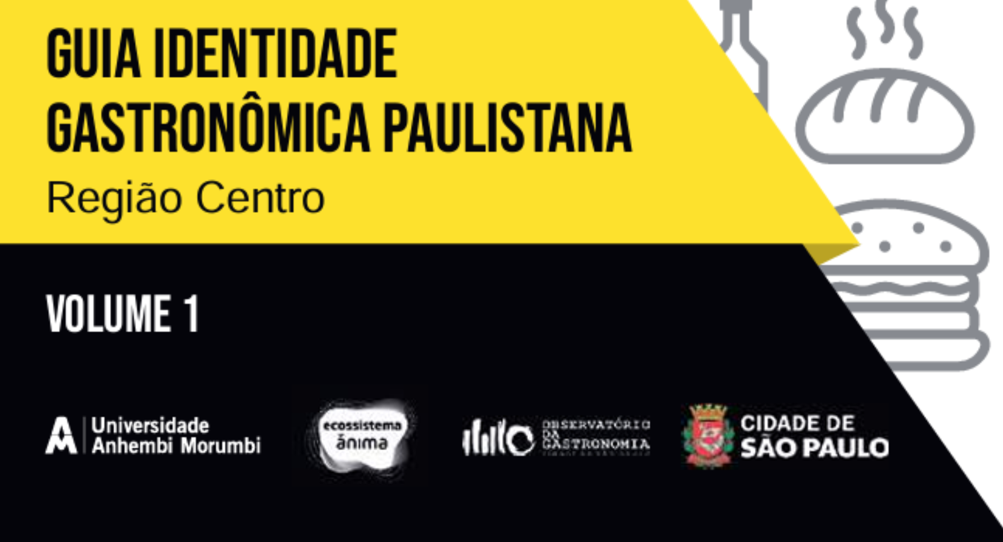 Prefeitura de São Paulo e Universidade Anhembi Morumbi lançam em parceria Guia Identidade Gastronômica Paulistana – Centro